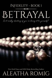 Betrayal (Infidelity Book 1) Read online