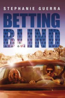 Betting Blind (Betting Blind #1) Read online
