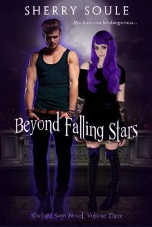 Beyond Falling Stars (Starlight Saga Book 3) Read online