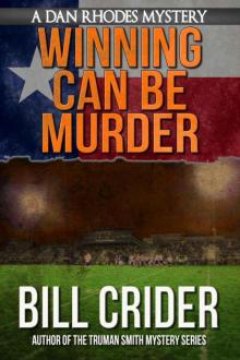 Bill Crider - Dan Rhodes 08 - Winning Can Be Murder