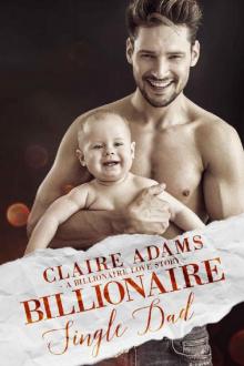 Billionaire Single Dad_A Billionaire Romance Read online