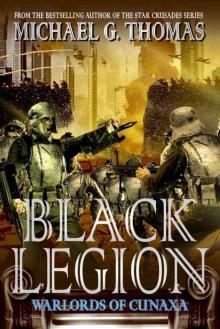 Black Legion: 03 - Warlords of Cunaxa Read online