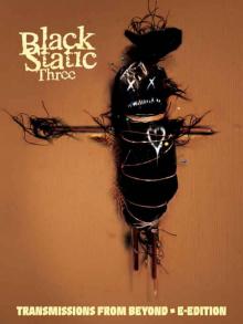 Black Static Horror Magazine #3 Read online