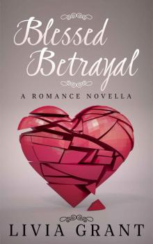 Blessed Betrayal Read online