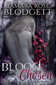 blood 03 - blood chosen