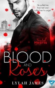 Blood And Roses (Tainted Hearts) Read online