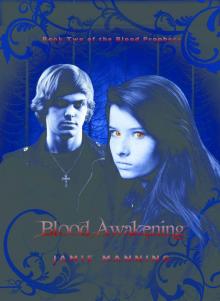 Blood Awakening (Blood Prophecy Trilogy) Read online