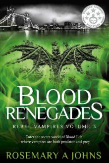 Blood Renegades (Rebel Vampires Book 3) Read online