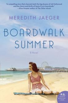 Boardwalk Summer Read online