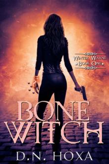 Bone Witch (Winter Wayne Book 1) Read online