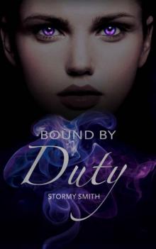 Bound by Duty (Bound Series Book 1) Read online