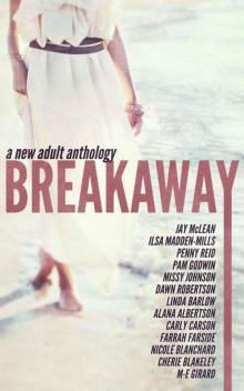 Breakaway: A New Adult Anthology