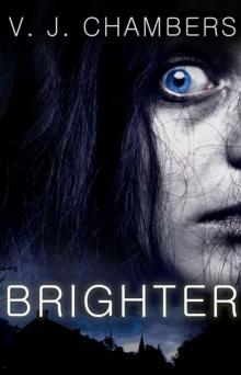 Brighter, a supernatural thriller Read online
