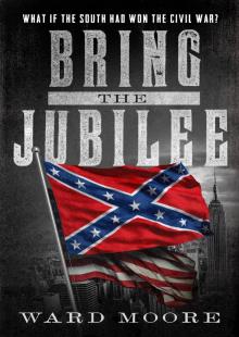 Bring the Jubilee Read online