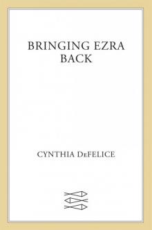Bringing Ezra Back Read online