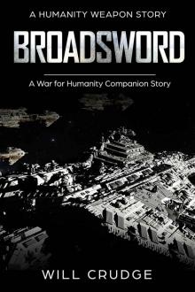 Broadsword_War for Humanity Read online