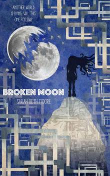 Broken Moon