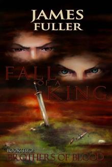 Brothers of Blood (Fall of a King Book 2) Read online