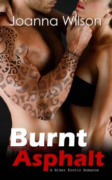 Burnt Asphalt: A Biker Erotic Romance (Free Guns MC) Read online