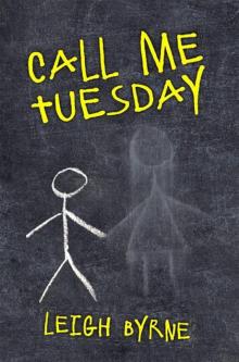 Call Me Tuesday Read online