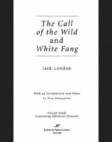 Call of the Wild and White Fang (Barnes & Noble Classics Series) Read online