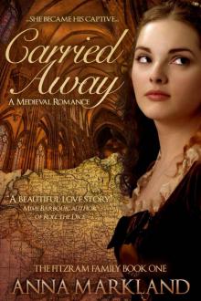 Carried Away (The FitzRam Family Medieval Romance Series) Read online