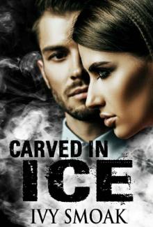 Carved in Ice (Made of Steel Series Book 3) Read online