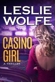 Casino Girl: A Gripping Las Vegas Thriller Read online