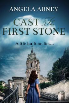 Cast the First Stone: A stunning wartime story Read online