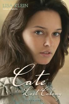 Cate of the Lost Colony Read online