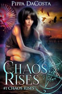 Chaos Rises: A Veil World Urban Fantasy Read online