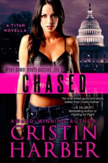 Chased - A Titan Novella (Titan (Novella)) Read online