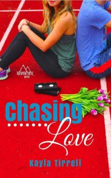 Chasing Love (Mountain Creek Drive Book 3) Read online
