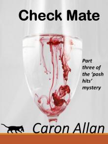 Check Mate: The third Posh Hits murder mystery (Posh Hits Murder Mysteries Book 3) Read online