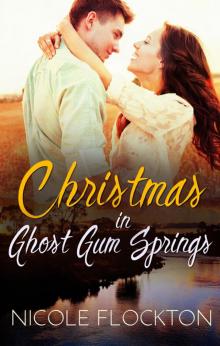Christmas In Ghost Gum Springs Read online