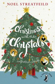 Christmas with the Chrystals & Other Stories (A Puffin Book) Read online