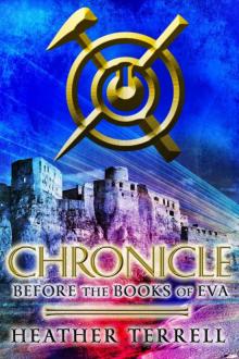 Chronicle: Before The Books of Eva Read online