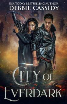 City of Everdark (Chronicles of Arcana Book 3) Read online