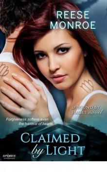 Claimed By Light (A Bound By Hades Novel) (Entangled Embrace) Read online