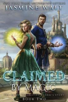Claimed by Magic: a Baine Chronicles novel (The Baine Chronicles: Fenris's Story Book 2)