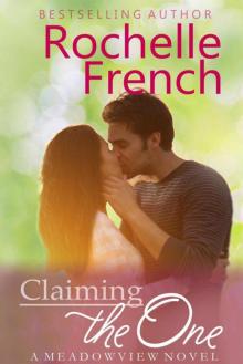 Claiming The One (Meadowview Heat 3; The Meadowview Series 3) Read online