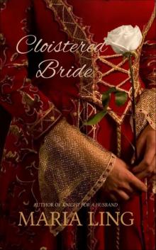 Cloistered Bride Read online