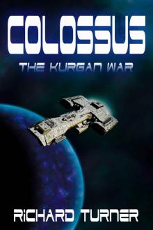 Colossus (The Kurgan War Book 2) Read online