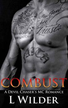 Combust: A Devil Chaser's MC Romance Read online