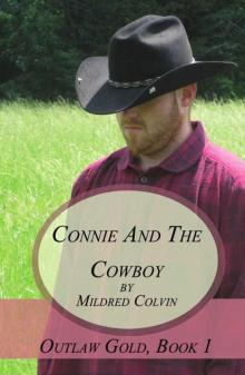 Connie and the Cowboy (Outlaw Gold) Read online