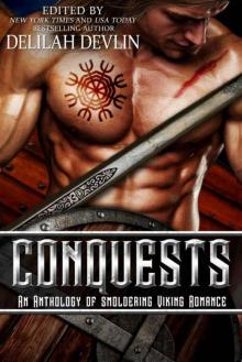 Conquests: an Anthology of Smoldering Viking Romance Read online