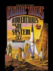 Cosmic Tales - Adventures in Sol System Read online