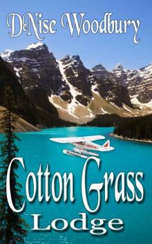 Cotton Grass Lodge