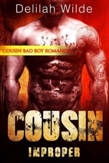 Cousin - Improper (A Bad Boy Romance) Read online