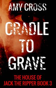 Cradle to Grave Read online